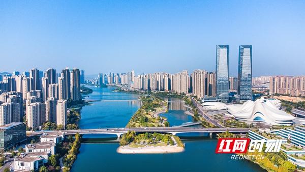 湖南湘江新区：坚定信心 毫不动摇 打造品质城市新标杆